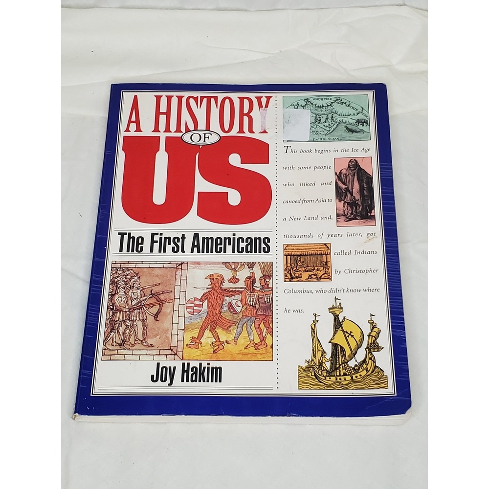 A History of US The First Americans Book 1‎ Joy Hakim Oxford University Press